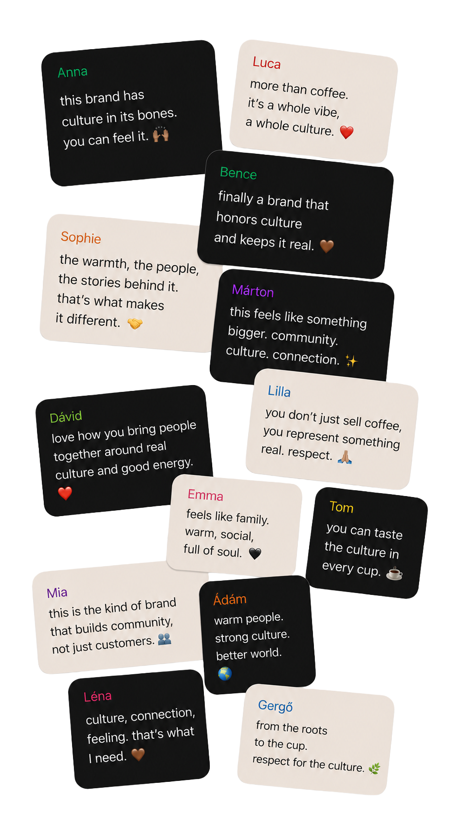 Culture reactions — real customer quotes